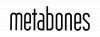 METABONES METABONES